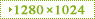 1280$B!_(B1024