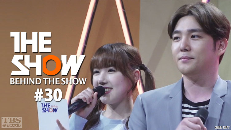 BEHIND THE SHOW #30
